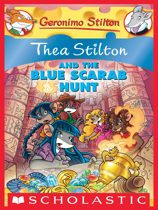 Title details for Thea Stilton and the Blue Scarab Hunt by Thea Stilton - Wait list